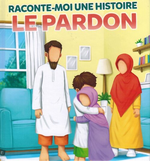 Raconte-moi une histoire : Le pardon