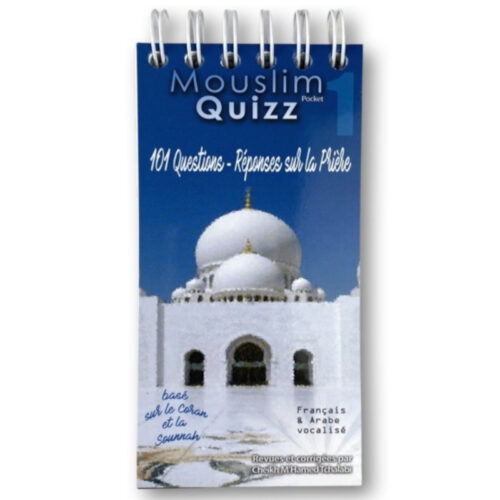 Mouslim Quizz Pocket : 101 Questions Réponses sur la Prière