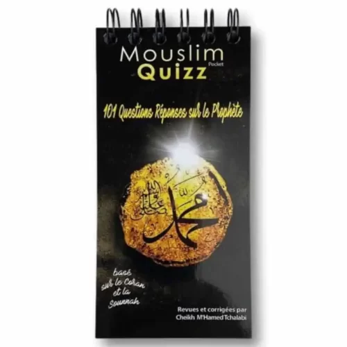 Mouslim Quizz Pocket : 101 Questions Réponses sur le Prophète