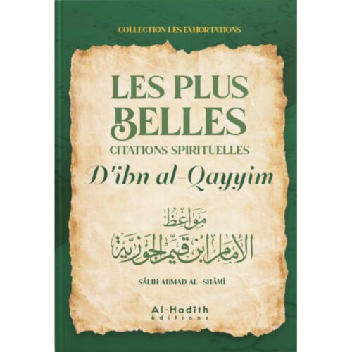 Les Plus Belles Citations Spirituelles D’Ibn Al-Qayyim