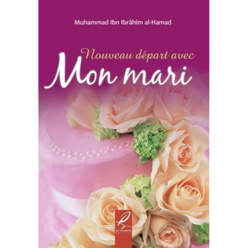 Nouveau départ avec Mon mari