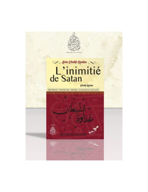 L'inimitié de Satan - Cheikh Raslan