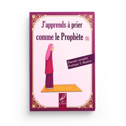 J'apprends À Prier Comme Le Prophète (Version Fille/Femme)