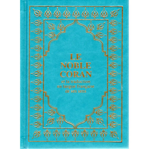 Le Coran (Arabe-Français) - Editions Sana - Format Poche 12X17 - Couverture BLEU